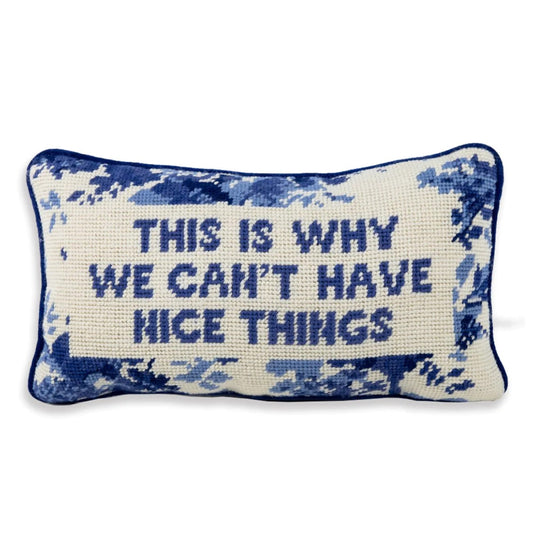 Furbish: Nice Things Needlepoint Pillow