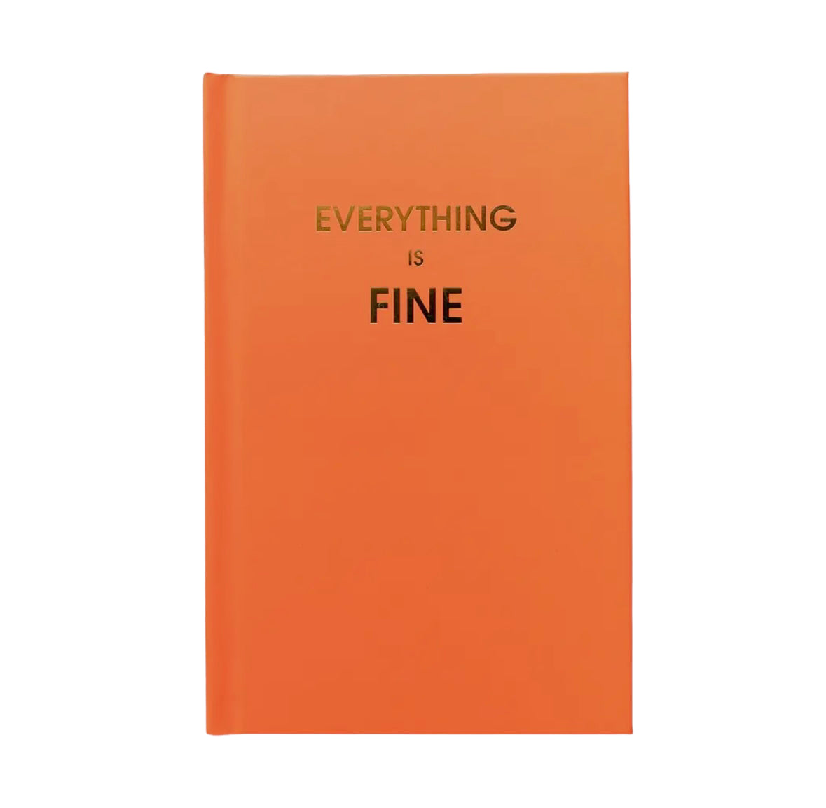 Chez Gagné Everything is Fine Journal