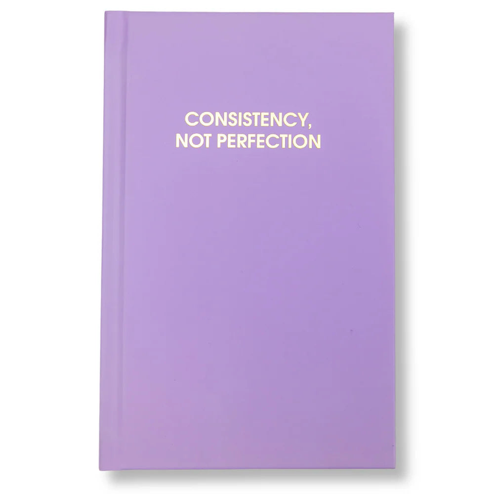Chez Gagné Consistency, Not Perfection Journal